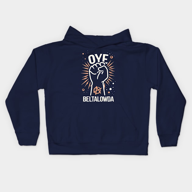 Oye Beltalowda - OPA - Sci-Fi Kids Hoodie by Fenay-Designs